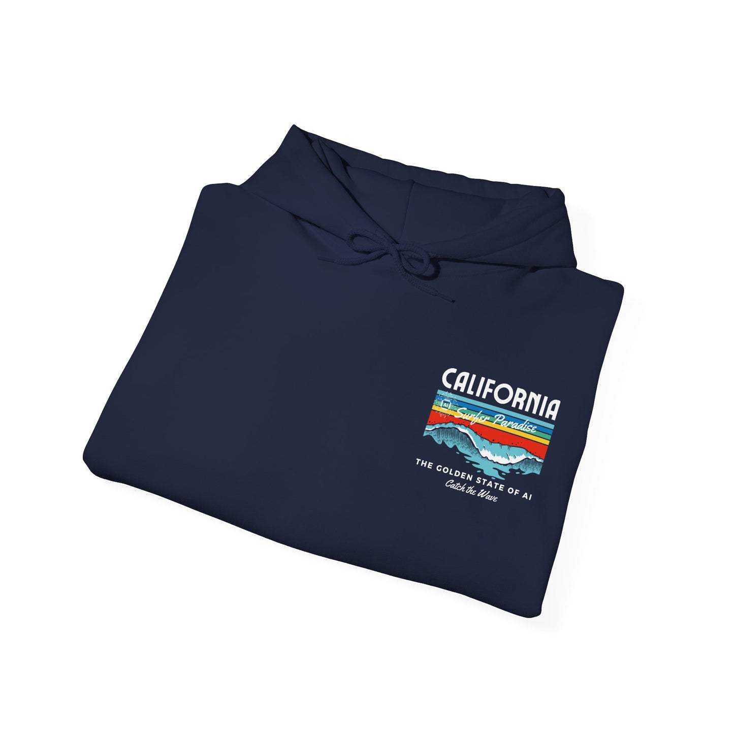 Catch the Wave CA The Golden State of AI - Perfect for AI Tech Beach Lovers & Adventure Seekers